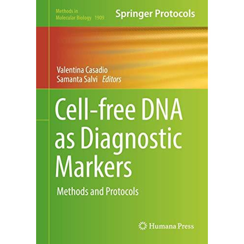 Cell-free DNA as Diagnostic Markers: Methods and Protocols [Hardcover]