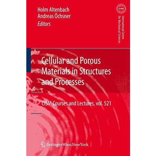 Cellular and Porous Materials in Structures and Processes [Hardcover]