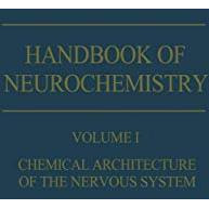 Chemical Architecture of the Nervous System [Paperback]