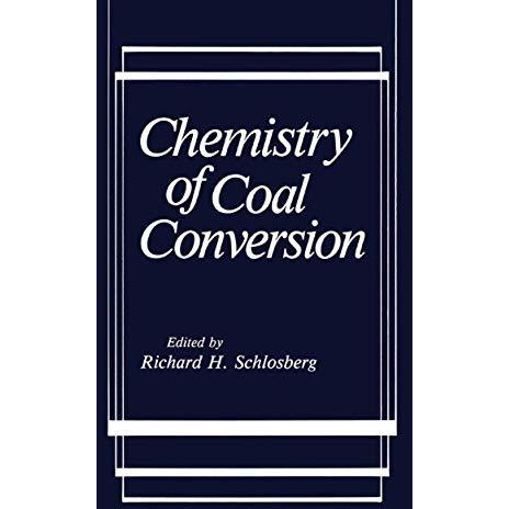 Chemistry of Coal Conversion [Paperback]