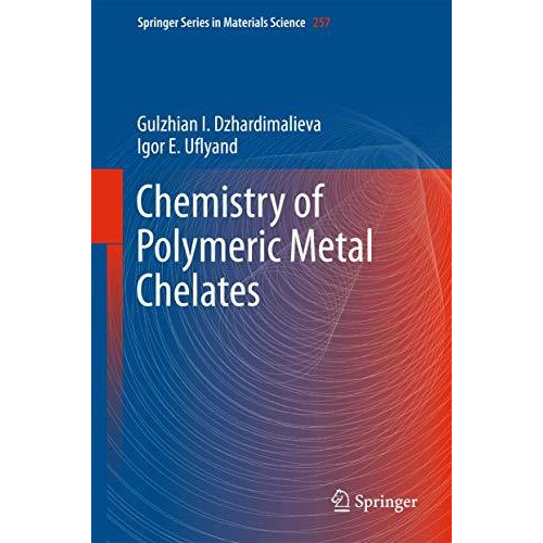 Chemistry of Polymeric Metal Chelates [Paperback]