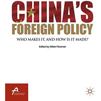 Chinas Foreign Policy: Who Makes It, and How Is It Made? [Hardcover]