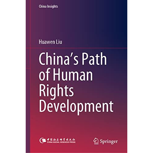 Chinas Path of Human Rights Development [Hardcover]