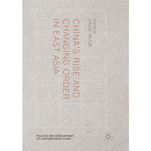 Chinas Rise and Changing Order in East Asia [Paperback]