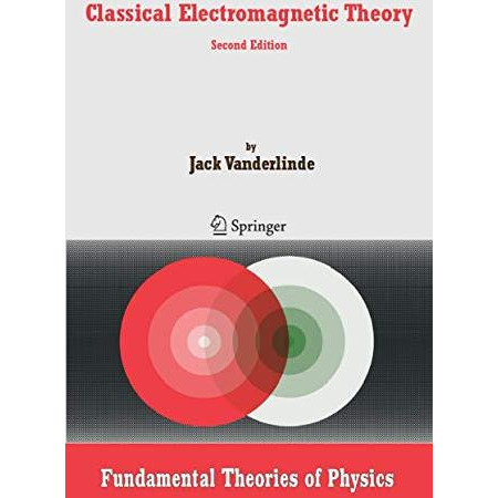 Classical Electromagnetic Theory [Paperback]