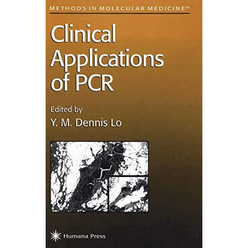 Clinical Applications of PCR [Paperback]