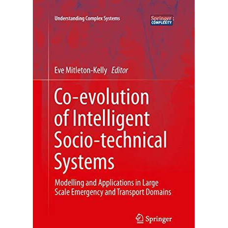 Co-evolution of Intelligent Socio-technical Systems: Modelling and Applications  [Paperback]