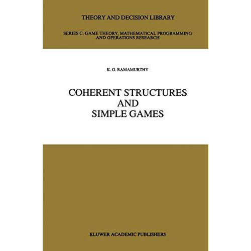 Coherent Structures and Simple Games [Hardcover]