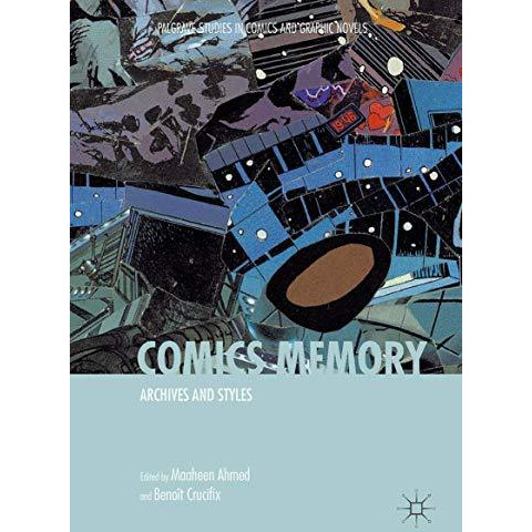 Comics Memory: Archives and Styles [Hardcover]