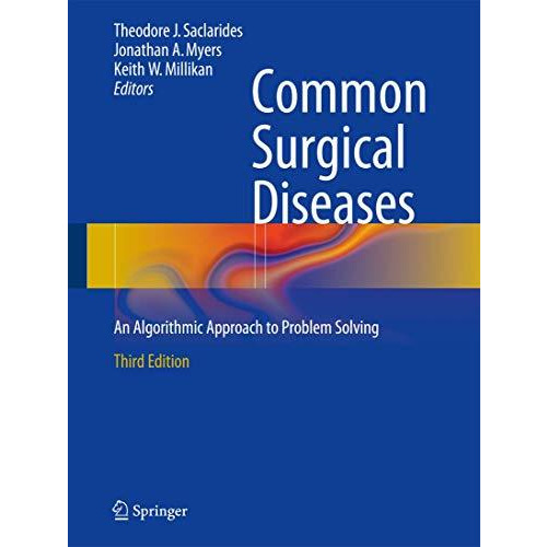 Common Surgical Diseases: An Algorithmic Approach to Problem Solving [Paperback]