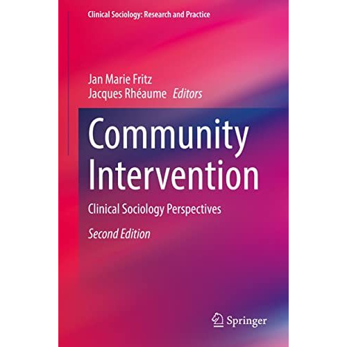 Community Intervention: Clinical Sociology Perspectives [Hardcover]