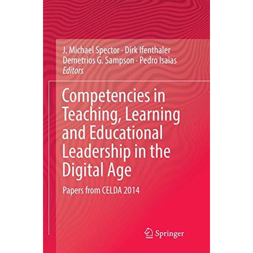 Competencies in Teaching, Learning and Educational Leadership in the Digital Age [Paperback]