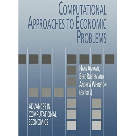 Computational Approaches to Economic Problems [Hardcover]