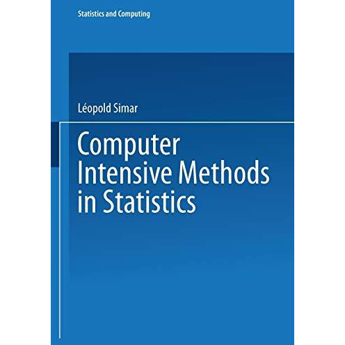 Computer Intensive Methods in Statistics [Paperback]