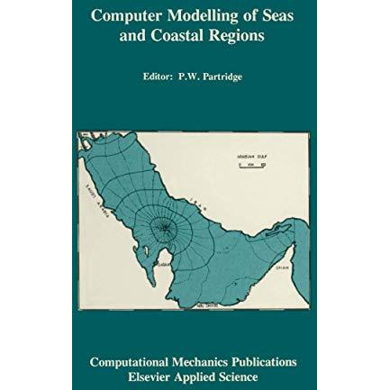 Computer Modelling of Seas and Coastal Regions [Hardcover]