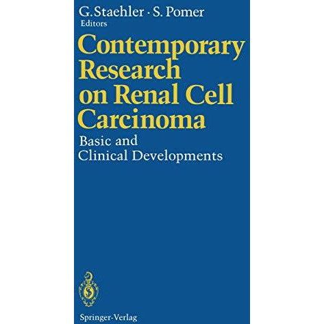 Contemporary Research on Renal Cell Carcinoma: Basic and Clinical Developments [Paperback]