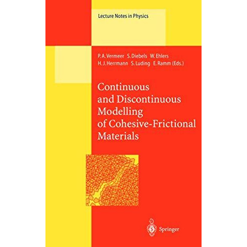 Continuous and Discontinuous Modelling of Cohesive-Frictional Materials [Paperback]