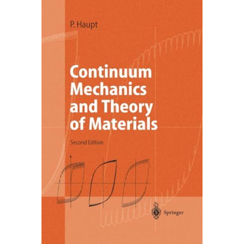 Continuum Mechanics and Theory of Materials [Paperback]