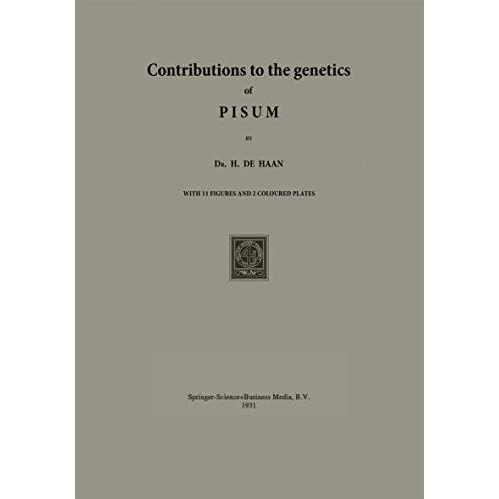 Contributions to the Genetics of PISUM [Paperback]