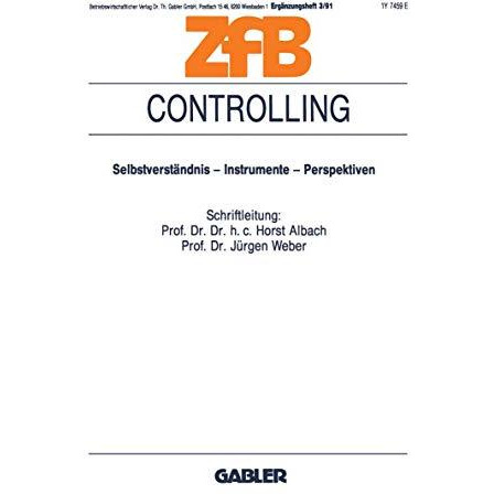 Controlling: Selbstverst?ndnis  Instrumente  Perspektiven [Paperback]