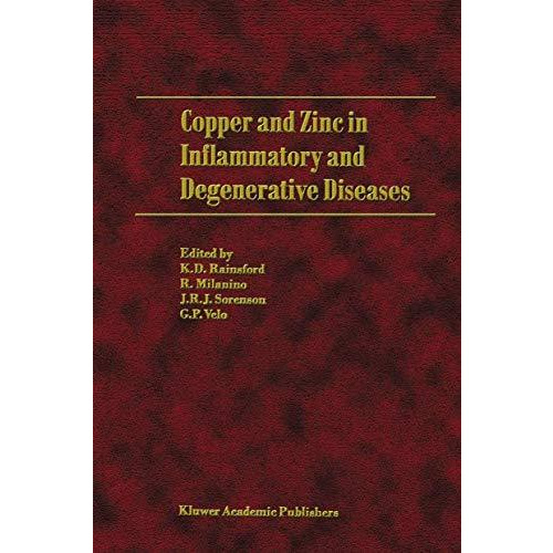 Copper and Zinc in Inflammatory and Degenerative Diseases [Hardcover]