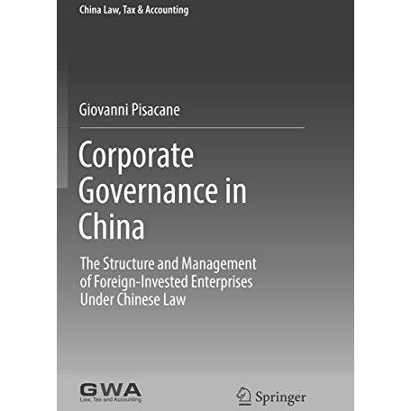 Corporate Governance in China: The Structure and Management of Foreign-Invested  [Paperback]