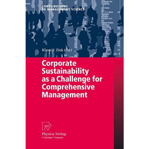 Corporate Sustainability as a Challenge for Comprehensive Management [Paperback]