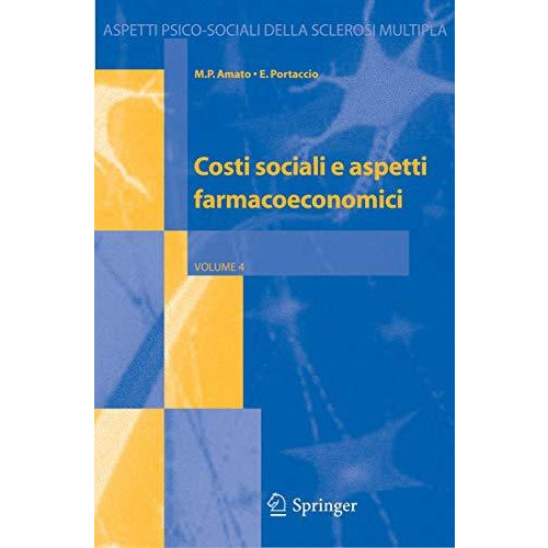 Costi sociali e aspetti farmacoeconomici [Paperback]