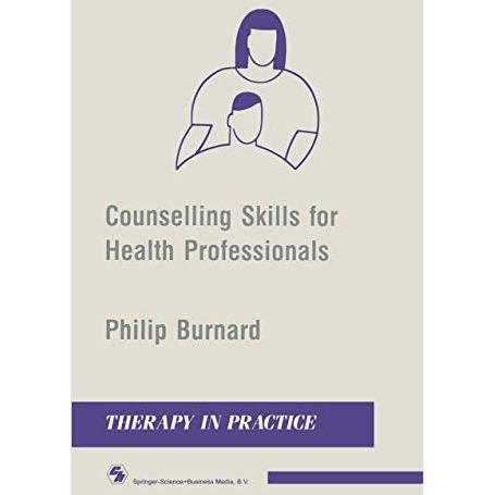 Counselling Skills for Health Professionals [Paperback]