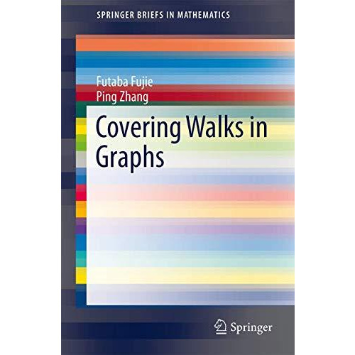 Covering Walks in Graphs [Paperback]