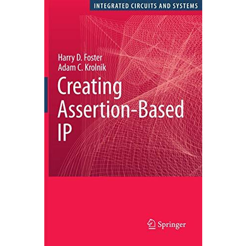 Creating Assertion-Based IP [Paperback]