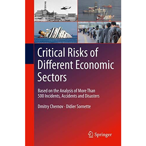 Critical  Risks of Different Economic Sectors: Based on the Analysis of More Tha [Paperback]