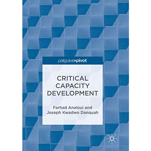 Critical Capacity Development [Paperback]