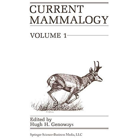 Current Mammalogy: Volume 1 [Hardcover]