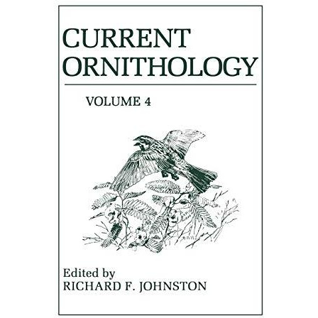 Current Ornithology, Volume 4 [Hardcover]