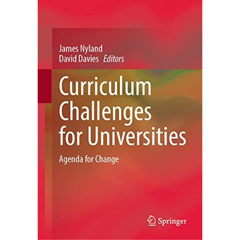 Curriculum Challenges for Universities: Agenda for Change [Hardcover]