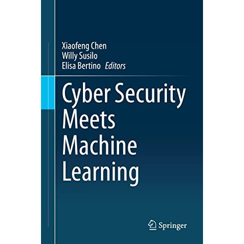 Cyber Security Meets Machine Learning [Hardcover]