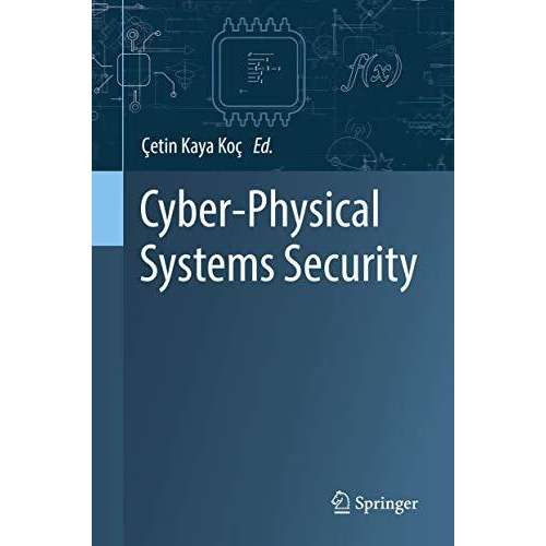 Cyber-Physical Systems Security [Hardcover]