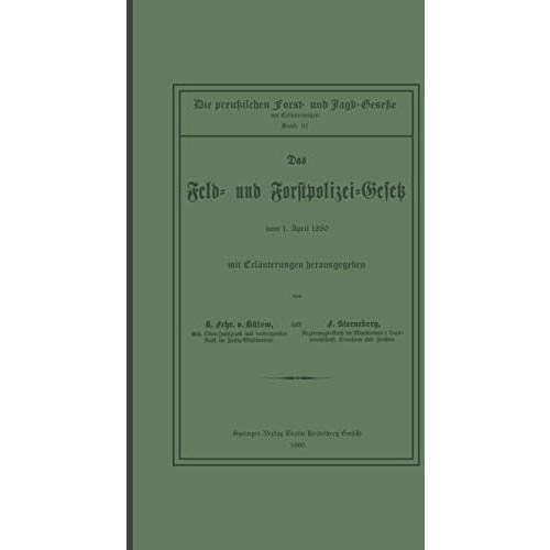 Das Feld- und Forstpolizei-Gesetz [Paperback]