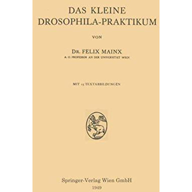 Das Kleine Drosophila-Praktikum [Paperback]