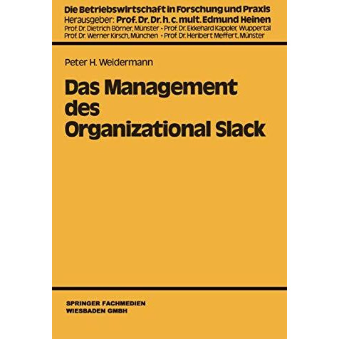 Das Management des Organizational Slack [Paperback]