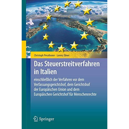 Das Steuerstreitverfahren in Italien: einschlie?lich der Verfahren vor dem Verfa [Hardcover]