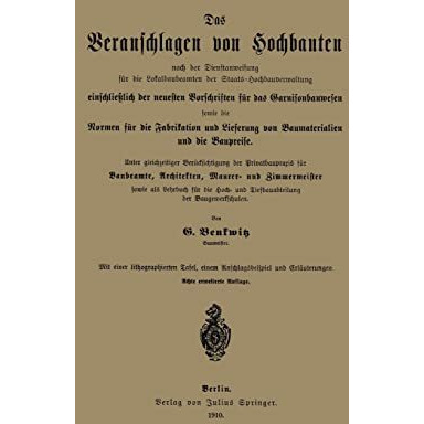 Das Veranschlagen von Hochbauten nach der Dienstanweisung f?r die Lokalbaubeamte [Paperback]