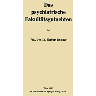 Das psychiatrische Fakult?tsgutachten [Paperback]