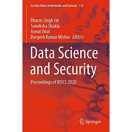 Data Science and Security: Proceedings of IDSCS 2020 [Paperback]