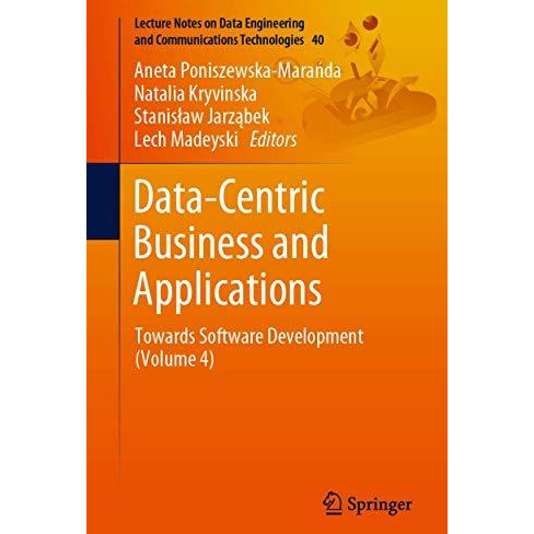 Data-Centric Business and Applications: Towards Software Development (Volume 4) [Paperback]