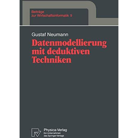 Datenmodellierung mit deduktiven Techniken [Paperback]