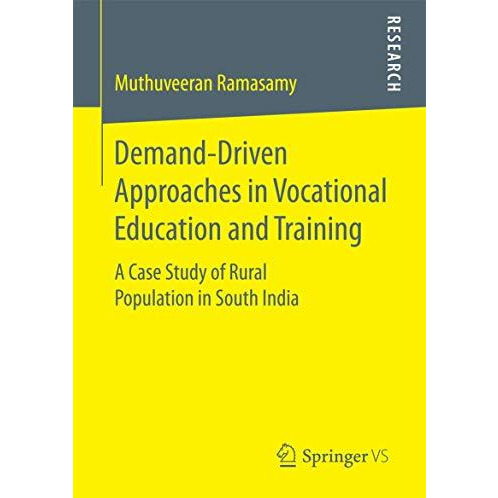 Demand-Driven Approaches in Vocational Education and Training: A Case Study of R [Paperback]