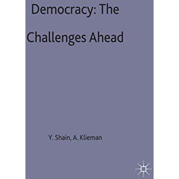 Democracy: The Challenges Ahead [Hardcover]