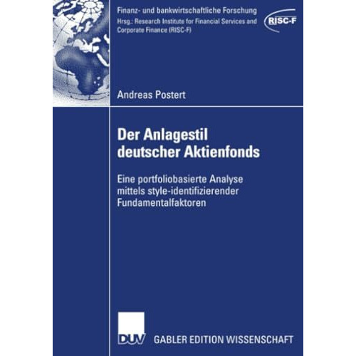 Der Anlagestil deutscher Aktienfonds: Eine portfoliobasierte Analyse mittels sty [Paperback]